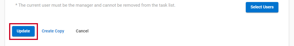 A blue, rectangular Update button that saves and applies all changes to the Task List template.