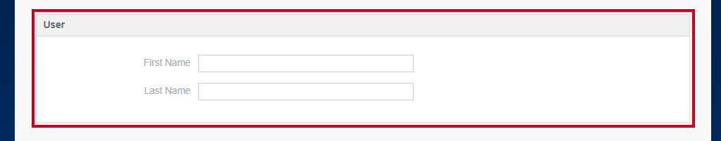 The User section with First and Last Name fields.