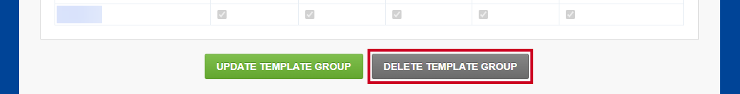 The gray, rectangular Delete Template Group button at the bottom of the page.