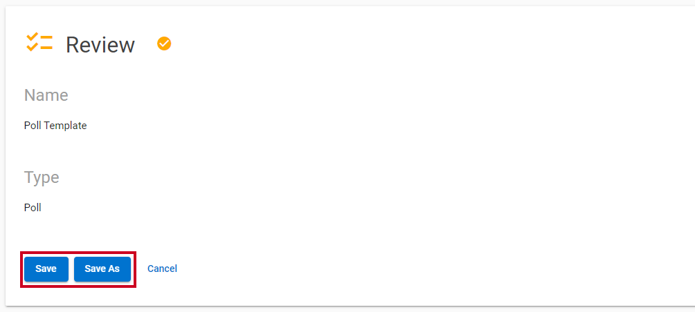 The Save and Save As buttons in the Review section of the Template Settings page.
