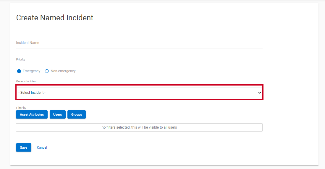 Generic incident option.